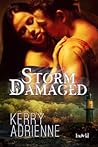 Storm Damaged by Kerry Adrienne