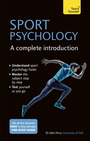 Sport Psychology - A Complete Introduction (Paperback)