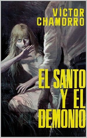 El santo y el demonio (Kindle Edition)