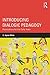 Introducing Dialogic Pedagogy: Provocations for the Early Years