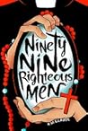 Ninety-Nine Righteous Men by K.M. Claude Ninety-Nine Righteous Men by K.M. Claude