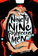 Ninety-Nine Righteous Men (Paperback)