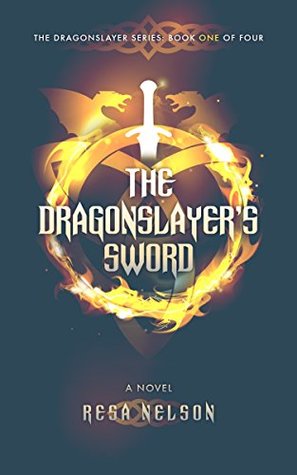 The Dragonslayer's Sword (Dragonslayer, #1)