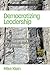 Democratizing Leadership: Counter-hegemonic Democracy in Organizations, Institutions, and Communities (Counter-Hegemonic Democracy and Social Change)