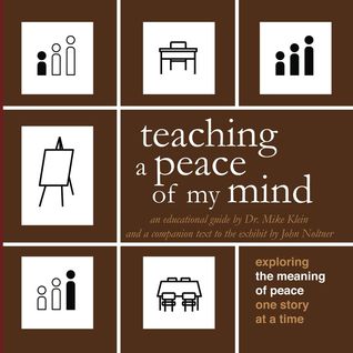 Teaching a Peace of My Mind: Exploring the Meaning of Peace One Story at a Time