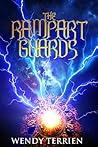 The Rampart Guards by Wendy Terrien