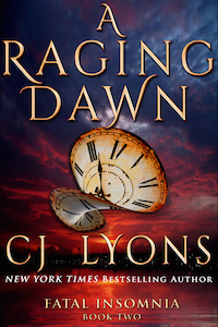 A Raging Dawn (Fatal Insomnia Medical Thrillers)