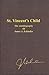 St. Vincent's Child: The Autobiography of James A. Schindler