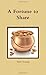 A Fortune to Share by Vash Young