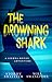The Drowning Shark (A Sierra Rouge Adventure, #1)