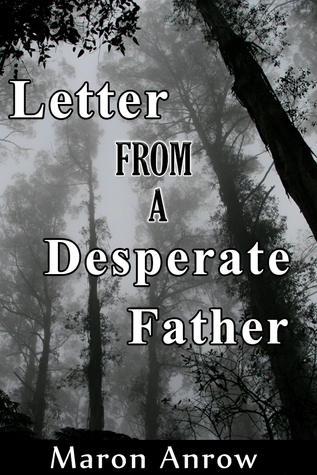 Letter from a Desperate Father