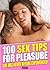 100 Sex Tips for Pleasure -...