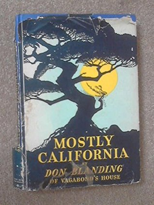 Mostly California; Illustrations by the Author