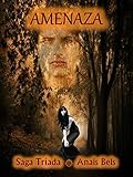 AMENAZA: SAGA TRIADA II