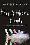 This Is Where It Ends by Marieke Nijkamp