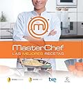 MasterChef Las mejores recetas