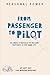 From Passenger to Pilot: 28 Simple Strategies to Reclaim Happiness and Live YOUR Life