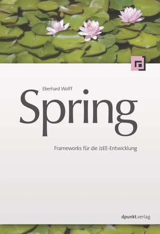Spring: Framework für die Java Entwicklung