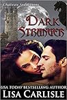 Dark Stranger by Lisa Carlisle Dark Stranger by Lisa Carlisle