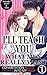 I'll teach you what men really want Vol.1 (TL Manga): Cohabitation rules etched into my body