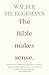 The Bible Makes Sense