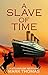 A Slave of Time: A Steampunk Western