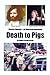 The new MANSON Book "Death to Pigs" by filmmaker Robert Hendr... by Robert Hendrickson
