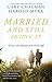 Married And Still Loving It by Gary Chapman