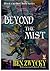 Beyond the Mist