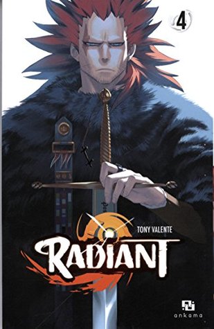Radiant, Tome 4 (Radiant, #4)