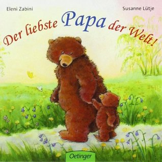 Der liebste Papa der Welt (German Edition)