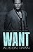 WANT (For the Love of the Billionaire #4)