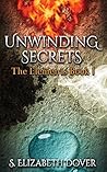 Unwinding Secrets (The Elements Book #1) Unwinding Secrets (The Elements Book #1)