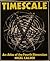 Timescale : An Atlas of the Fourth Dimension