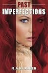 Past Imperfections (Matti James Mystery Series) Past Imperfections (Matti James Mystery Series)