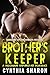 BROTHER'S KEEPER: A Billion...
