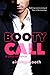 Booty Call (Forbidden Bodyguards #2)