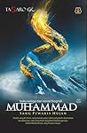 Muhammad: Sang Pe...