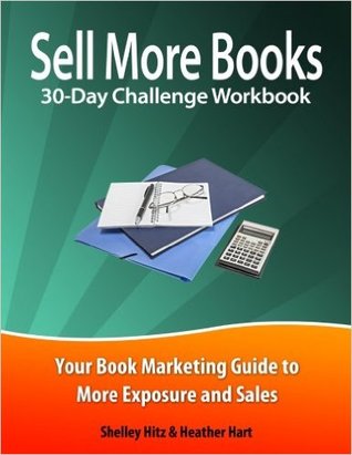 Sell More Books 30-Day Challenge Workbook (Paperback)