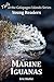 Marine Iguanas: Tails of the Galapagos Islands Series for Young Readers