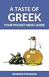 A Taste of Greek:...