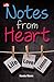 Notes from Heart
