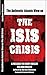 The Authentic Islamic View on: THE ISIS CRISIS: A Message for every Muslim and Non-Muslim