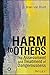 Harm to Others: The Assessment and Treatment of Dangerousness