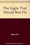The Eagle That Wo...