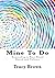 Mine To Do: Responding to R...