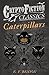 Caterpillars (Cryptofiction Classics - Weird Tales of Strange Creatures)