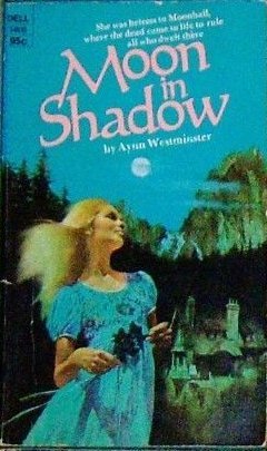 Moon in Shadow (Unknown Binding)