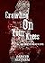 Crawling On Your Knees: Sic...