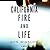 California Fire and Life